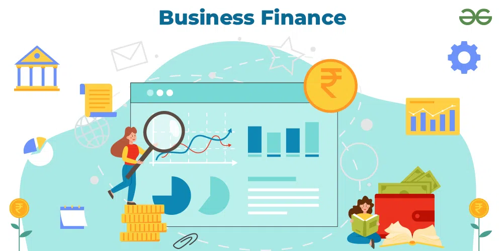 business finance: meaning, nature, and significance - geeksforgeeks