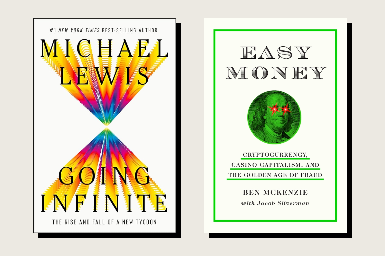 Book covers for Going Infinite: The Rise and Fall of a New Tycoon by Michael Lewis and Easy Money: Cryptocurrency, Casino Capitalism, and the Golden Age of Fraud by Ben McKenzie.