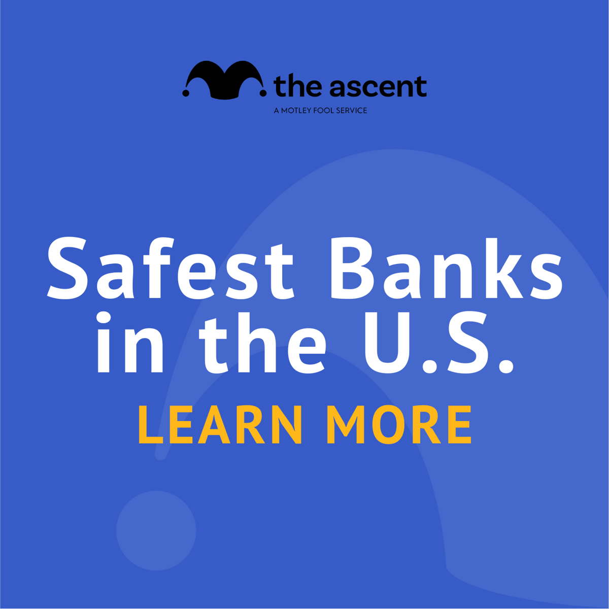 Safest Banks in the U.S. Money Lowdown