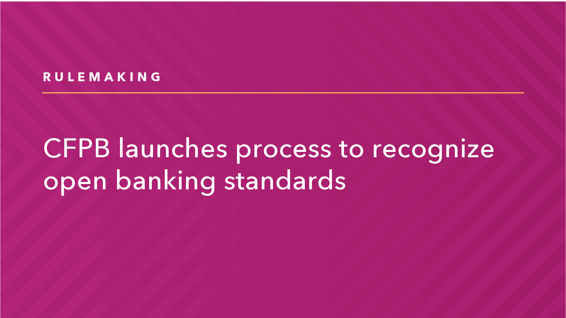 CFPB Launches Process To Recognize Open Banking Standards – Money Lowdown