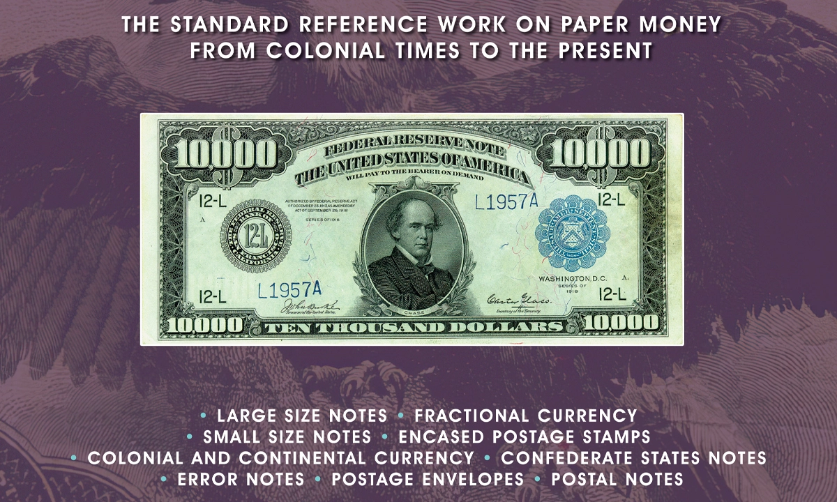 Paper Money of the United States. 23rd Edition.